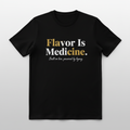 Flavor Is Medicine Tee – Feed Your Mind. Nourish Your Life.